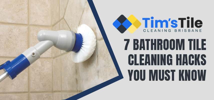 Bathroom Tile Cleaning Hacks